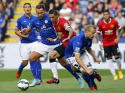 Bóng đá - Leicester – MU: Hiệp 2 ác mộng