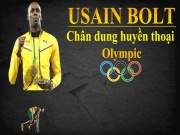 Huyền thoại Usain Bolt: Vĩ đại  & amp; ngạo nghễ (Infographic)