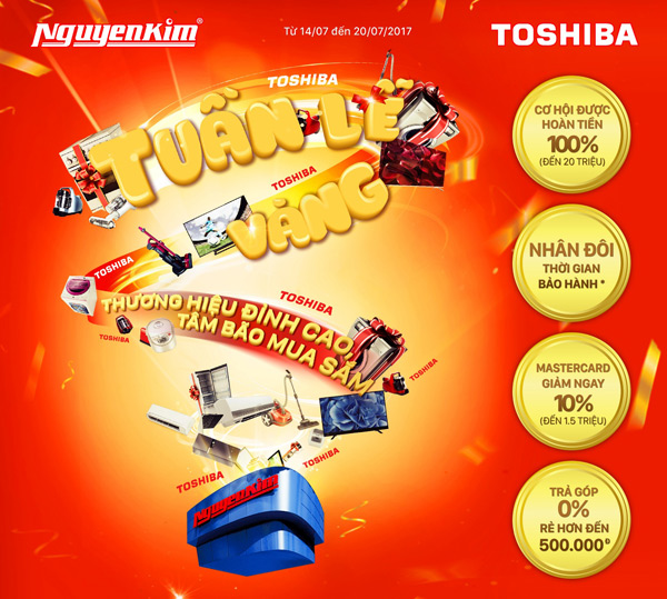 Cơ hội được hoàn tiền 100% khi mua sắm trong “Tuần lễ vàng Toshiba” - 3