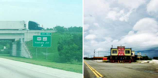 Yeehaw Junction, Florida: Thị trấn từng được gọi là Jackass Junction trước khi đổi tên như ngày nay vào những năm 1950.