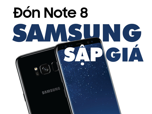 Đón Note 8, loạt smartphone Samsung chính hãng sập giá cực mạnh tới 4 triệu đồng - 1