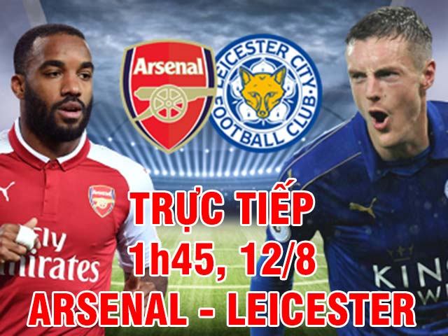 TRỰC TIẾP bóng đá Arsenal - Leicester: Lacazette 48 triệu bảng ra mắt