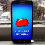 Samsung Galaxy S4 được cập nhật Android 4.3 Jelly Bean