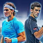 Tennis - Tennis 24/7: Nadal-Djokovic thế chỗ Nadal-Federer