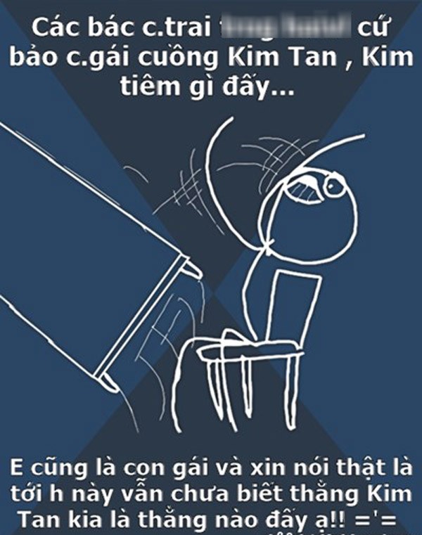Ảnh chế hài hước về Kim Tan - 11