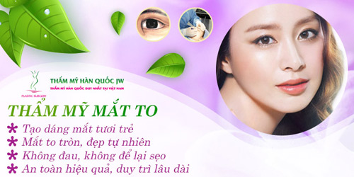 Phẫu thuật mắt to và những điều chưa biết - 2