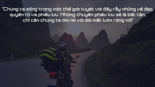 Những câu nói "bất hủ" dành cho dân phượt - 10