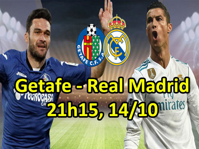 Nhận định bóng đá Getafe - Real Madrid: Đã đến lúc Ronaldo hóa “siêu bão”