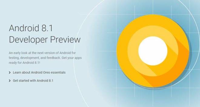 Google công bố Android 8.1 bản preview dành cho nhà phát triển - 1