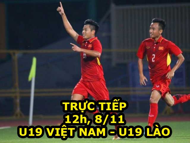 TRỰC TIẾP U19 Việt Nam - U19 Lào: 2 phút đã 2 bàn (H1)