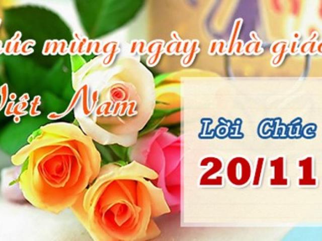 Những lời chúc hay và ý nghĩa nhất viết tặng thầy cô ngày 20.11