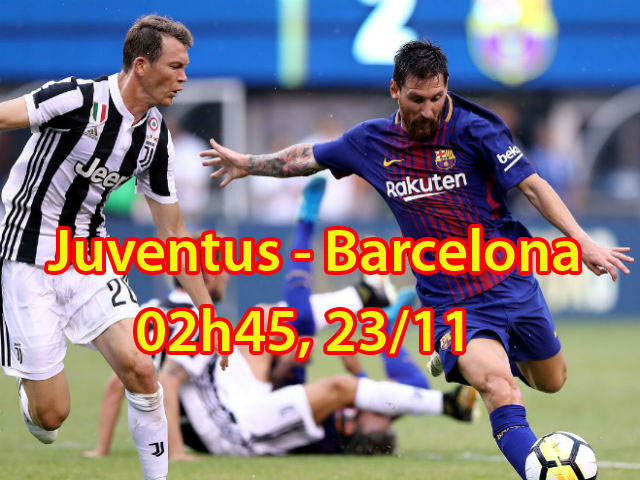 Juventus - Barcelona: Chờ Messi giải hạn, vùi dập ”Lão bà”