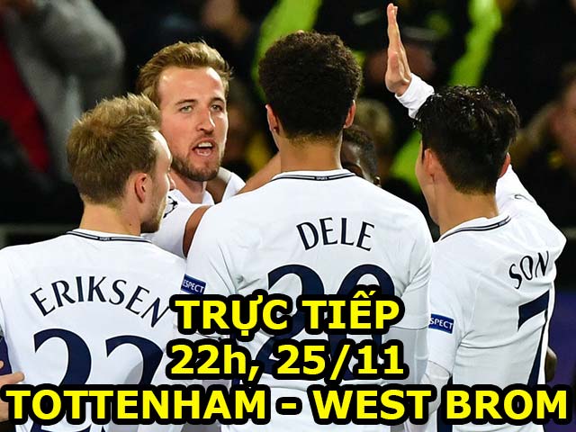 TRỰC TIẾP bóng đá Tottenham - West Brom: Kane nghĩ vô địch C1 không khó