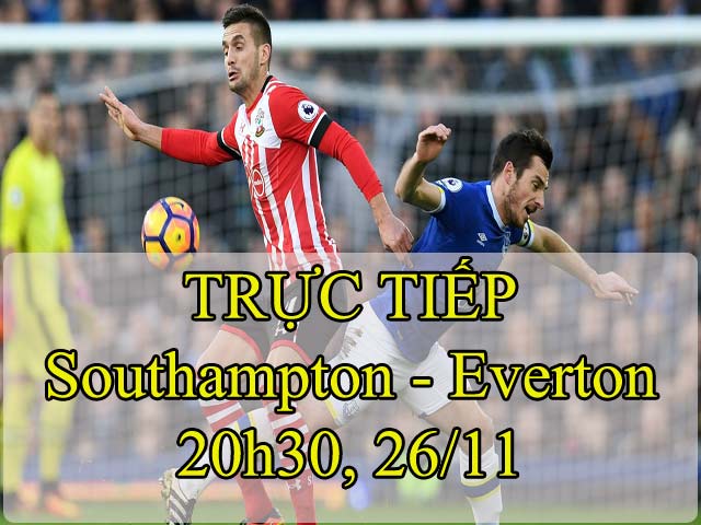 TRỰC TIẾP bóng đá Southampton - Everton: Rực chiến tránh địa ngục (Vòng 13 Ngoại hạng Anh)