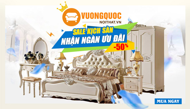Sale up to 50% – Tưng bừng lễ hội mua sắm nội thất tại Vương Quốc Nội Thất - 1